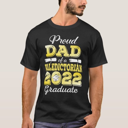 Proud Dad Of A 2022 Graduate Valedictorian Class O T-shirt (Voorkant)