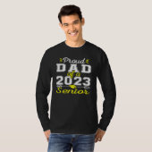 Proud Dad Of A 2023 Senior, Funny Graduation T-shirt (Voorkant volledig)