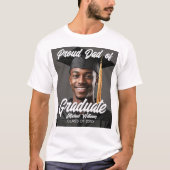 Proud Dad of Graduate Photo Name Year Graduation T-shirt (Voorkant)