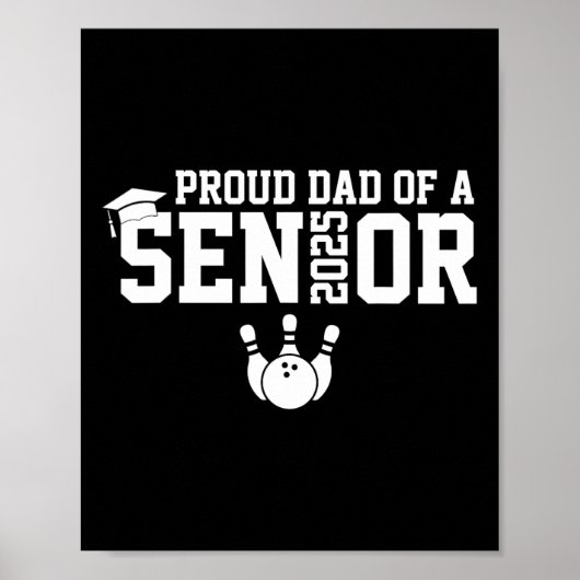 Proud Dad Senior 2025 Bowling Player CL van 2025 Poster (Voorkant)