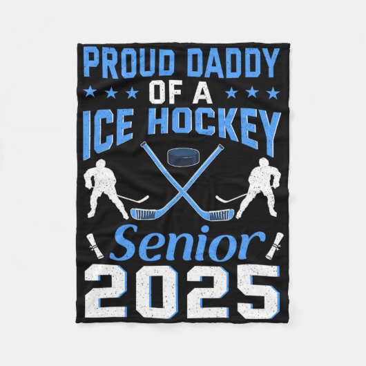 Proud Daddy Of A Ice Hockey Senior 2025 Graduation Fleece Deken (Voorkant)