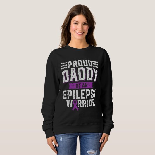 Proud Daddy Of An Epilepsy Warrior Awareness Month Trui (Voorkant volledig)