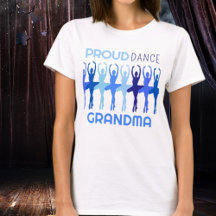 Proud Dance Grandma T-Shirt