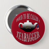 "PROUD DAT EEN TEABAGGER WORDT GENOEMD" RONDE BUTTON 4,0 CM (Voorkant /achterkant)
