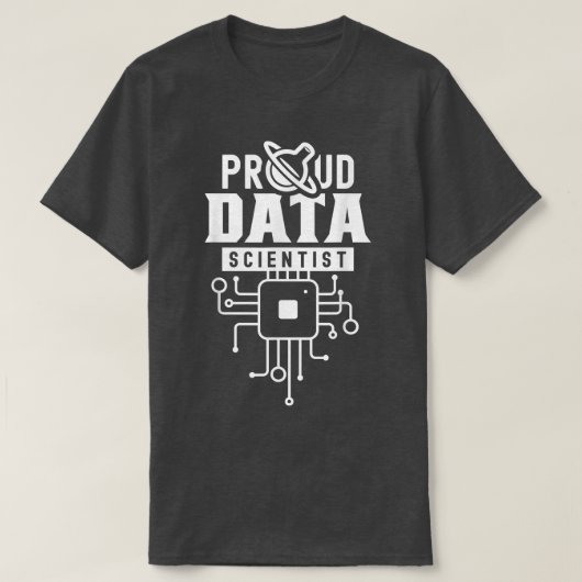 Proud Data Scientist Analyst Science Analytics T-shirt (Design voorkant)