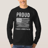 Proud Database Administrator Profession American F T-shirt (Voorkant)