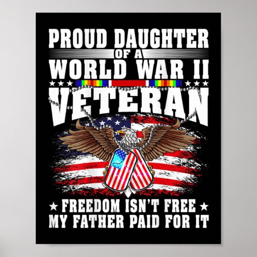 Proud Daughter Of World War 2 Veteran Military Vet Poster (Voorkant)