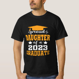 Proud DAUGHTER van een Klasse van 2023 Afstuderen  T-shirt