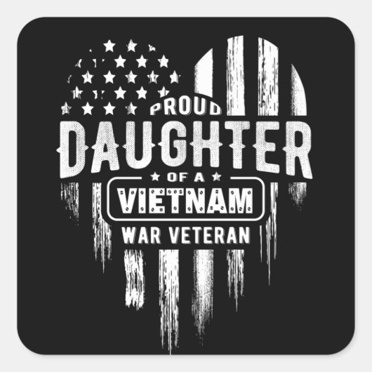 Proud Daughter Vietnam Vet Dad Vierkante Sticker (Voorkant)