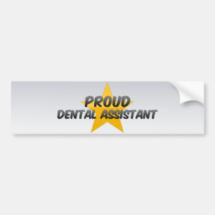 Proud Dental Assistant Bumpersticker