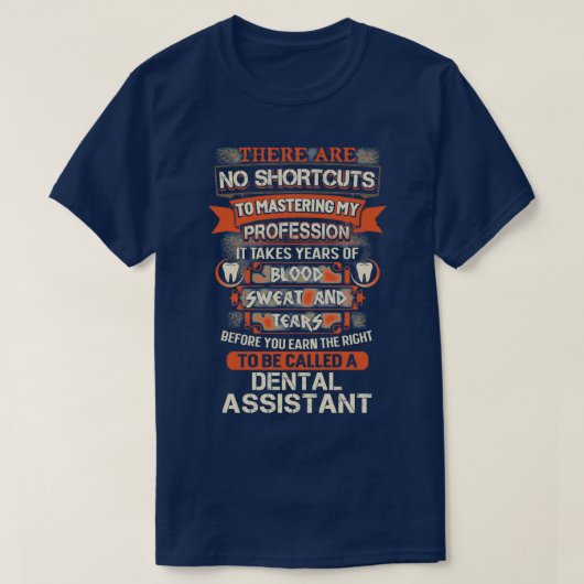 Proud Dental Assistant T-shirt (Design voorkant)