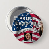 PROUD DEPLORABLE TRUMP VOTER BUTTON (Voorkant /achterkant)
