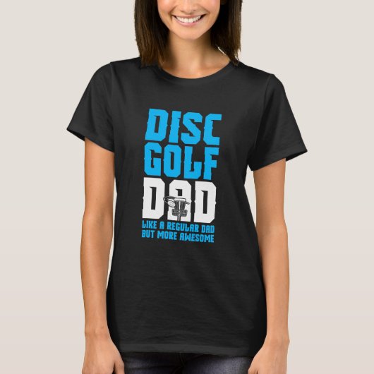 Proud Disk Golf Dad T-shirt (Voorkant)
