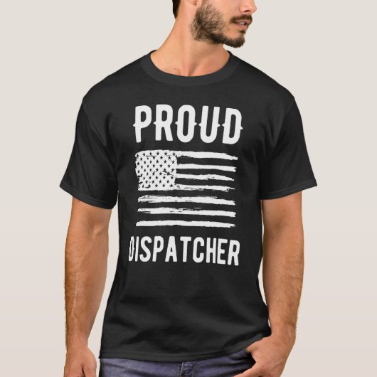 Proud Dispatcher Profession American Flag T-shirt (Voorkant)