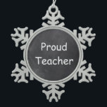 Proud docer Chalkboard Design Gift Idee Tin Sneeuwvlok Ornament<br><div class="desc">Proud leraar chalkboard design leraar cadeauidee kerstboomversiering</div>