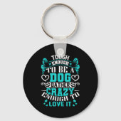 Proud Dog Bather Insrational Quotes Funny Groomer Sleutelhanger (Voorkant)