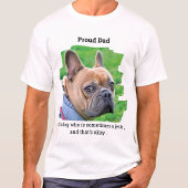 Proud Dog Dad Funny Personalized Pet Photo T-shirt
