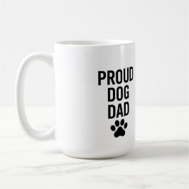 Proud Dog Dad - Funny Pet Lover Gift voor mannen Koffiemok