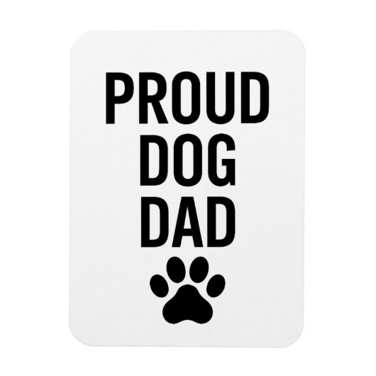 Proud Dog Dad - Funny Pet Lover Gift voor mannen Magneet (Verticaal)