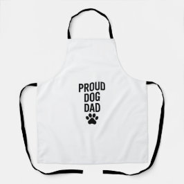 Proud Dog Dad - Funny Pet Lover Gift voor mannen Schort