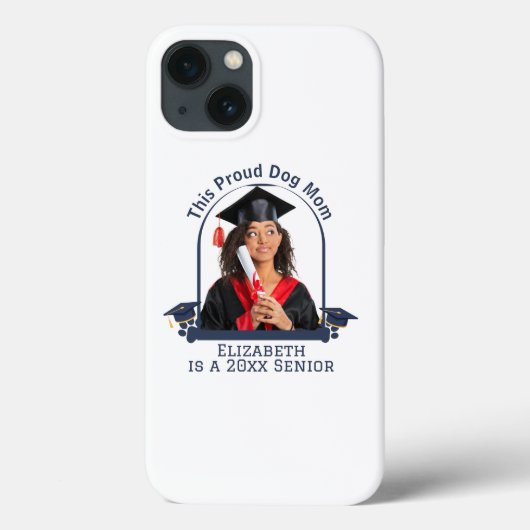 Proud Dog Mum is een Senior - Custom Afstuderen Case-Mate iPhone Case (Achterkant)