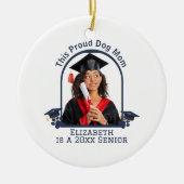Proud Dog Mum is een Senior - Custom Afstuderen Keramisch Ornament (Voorkant)