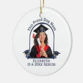 Proud Dog Mum is een Senior - Custom Afstuderen Keramisch Ornament (Links)
