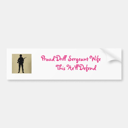 Proud Drill Sergeant Wife Bumpersticker (Voorkant)