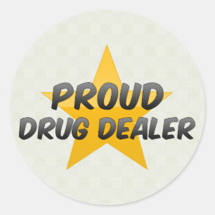 Proud Drug Dealer Ronde Sticker