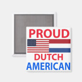 Proud Dutch American Magneet (Voorkant / Achterkant)