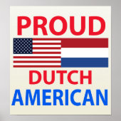Proud Dutch American Poster (Voorkant)