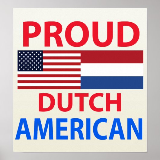 Proud Dutch American Poster (Voorkant)