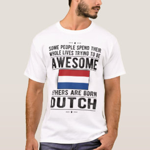 Proud Dutch Flag Nederland Heritage Dutch Roots T-shirt