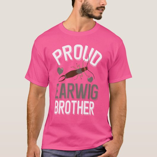 Proud Earwig Brother Pincher Bug T-shirt (Voorkant)
