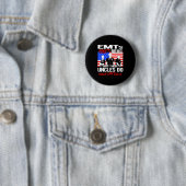Proud Emt Uncle - Funny Ems Family Quote Emts Don' Ronde Button 5,7 Cm (In situ)