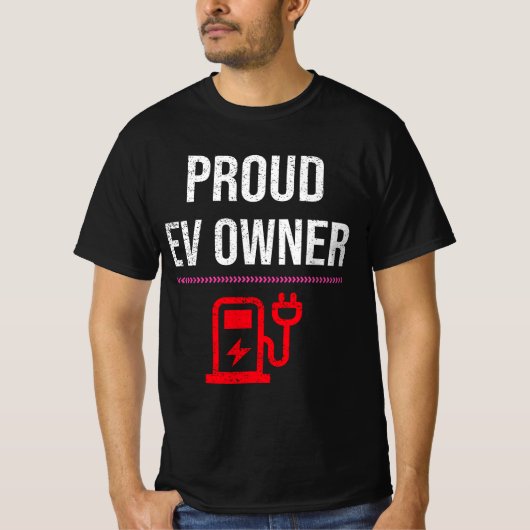 Proud EV Eigenaar - EV-wagen voor elektrische voer T-shirt (Voorkant)