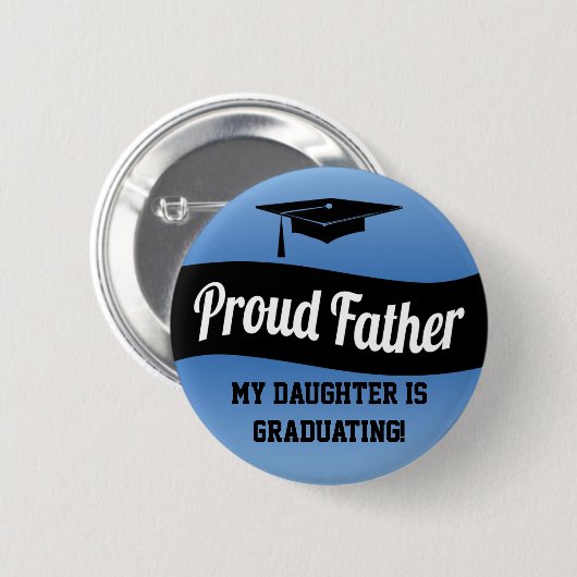 Proud Father - Afstuderen Button (Voorkant /achterkant)
