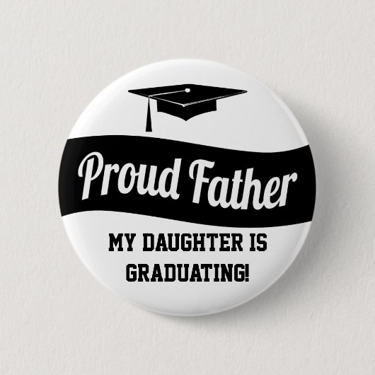 Proud Father - Afstuderen Button (Voorkant)