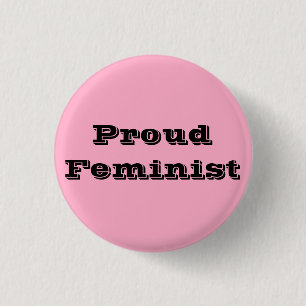 Proud Feminist Ronde Button 3,2 Cm