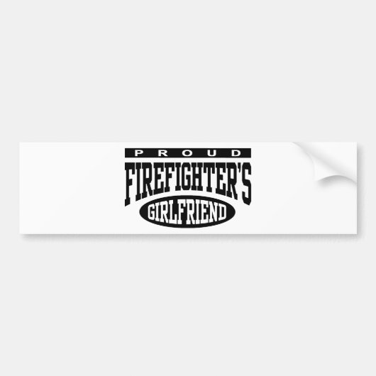 Proud Firefighter's Vriendin Bumpersticker (Voorkant)