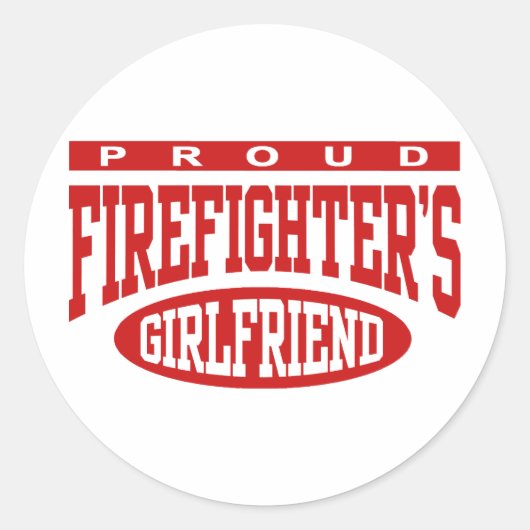 Proud Firefighter's Vriendin Ronde Sticker (Voorkant)
