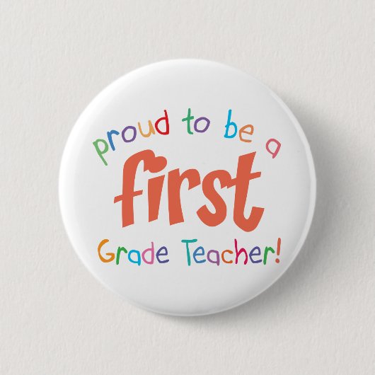 Proud First Grade Teacher Button (Voorkant)