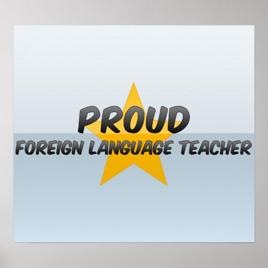 Proud Foreign Language Teacher Poster (Voorkant)