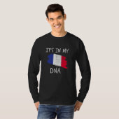 Proud France Flag French Pride It's In My DNA Coun T-shirt (Voorkant volledig)