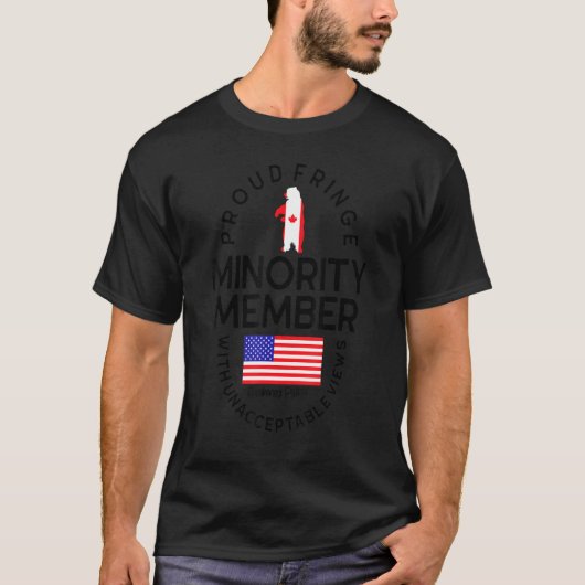 Proud Fringe Minority Member Freedom Convoy 2022 T T-shirt (Voorkant)