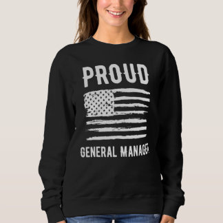 Proud General Manager Profession American Flag Trui