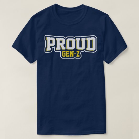Proud GenZ T-shirt (Design voorkant)