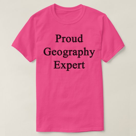 Proud Geography Expert T-shirt (Design voorkant)