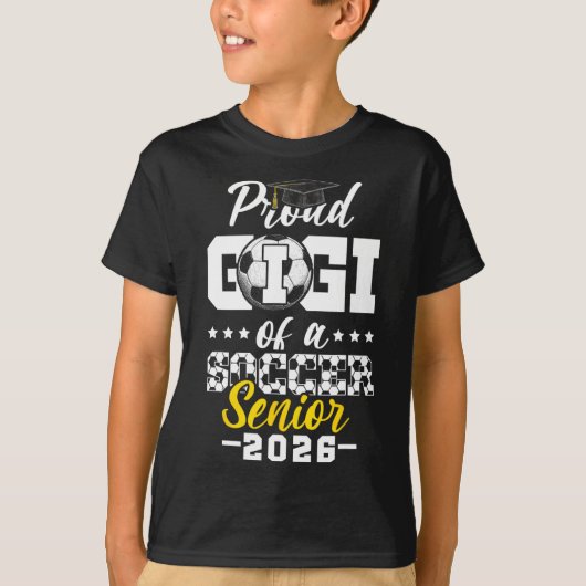 Proud Gigi Of A Soccer Senior 2026 Graduation Gift T-shirt (Voorkant)