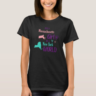 Proud girl Design Just a Massachusetts girl in N T-shirt